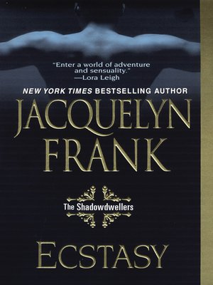 Ecstasy: The Shadowdwellers - ebook
